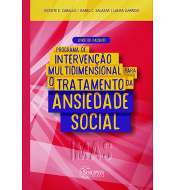 Programa De Intervenção Multidimensional Para Ansiedade Social: Livro Do paciente