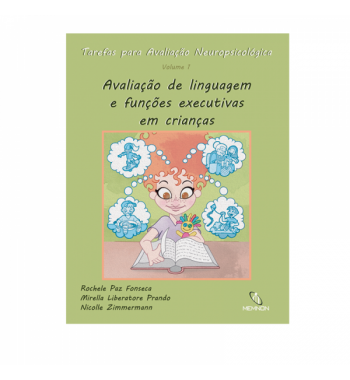 Tarefas para Avaliação Neuropsicológica (1): Avaliação de linguagem e funções executivas em crianças