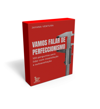 Vamos falar de perfeccionismo