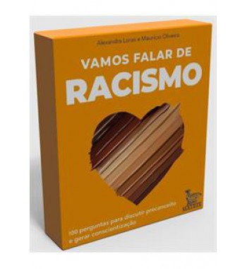 Vamos falar de Racismo