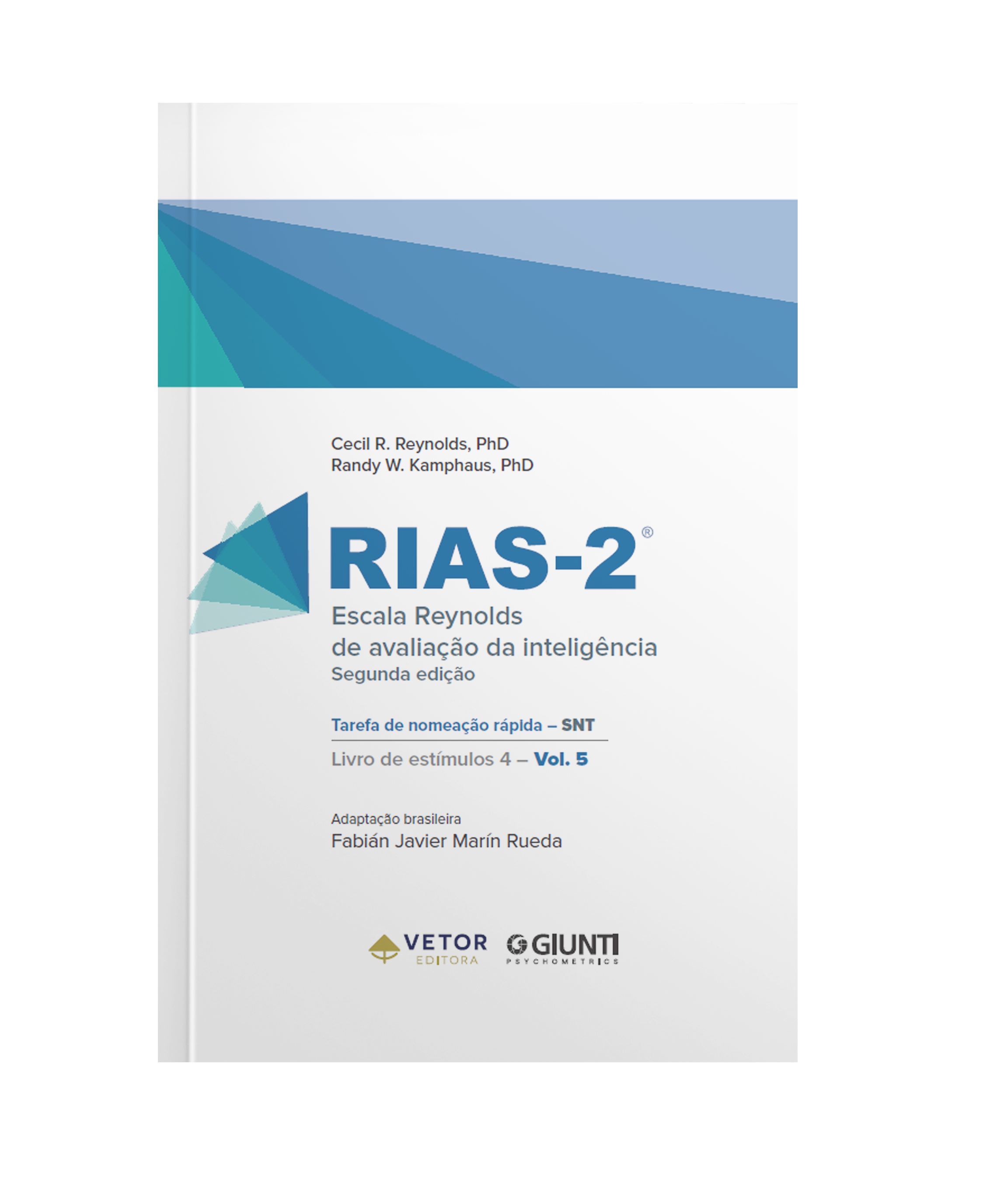 RIAS-2 - Livro de Estímulos 4 - SNT - Tarefa de Nomeação Rápida Vol. 5 RIAS-2 - Livro de Estímulos 4 - SNT - Tarefa de Nomeação Rápida Vol. 5
